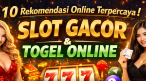 10 Rekomendasi Online Terpercaya | Slot Gacor & Togel Online